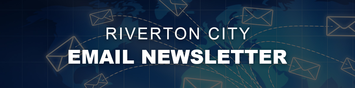 Riverton City Email Newsletter